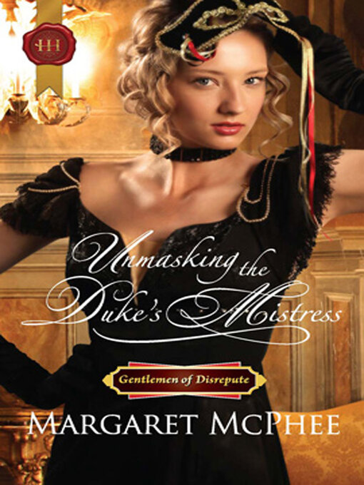 Title details for Unmasking the Duke's Mistress by Margaret McPhee - Wait list